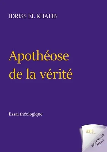 Apothéose de la vérité : essai théologique