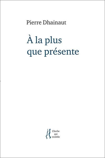 A la plus que présente