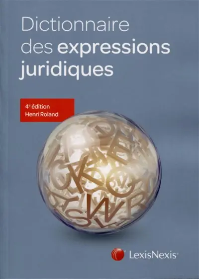 Dictionnaire des expressions juridiques