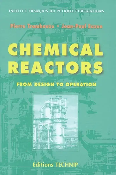 Chemical reactors : from design to operation