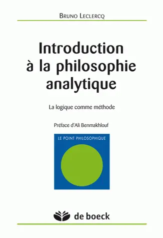 Introduction à la philosophie analytique : la logique comme méthode