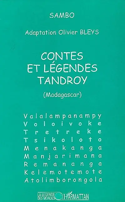 Contes et légendes tandroy (Madagascar)