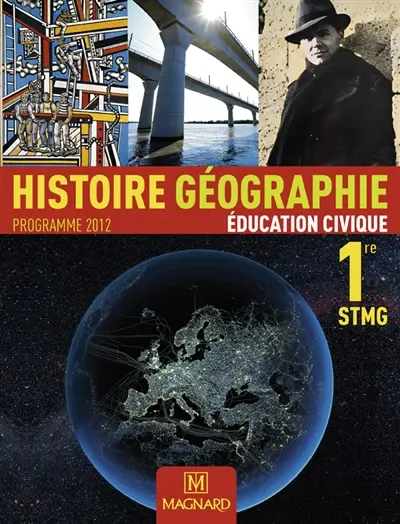 Histoire-géographie, éducation civique 1re STMG : programme 2012