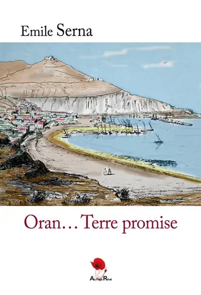 Oran... Terre promise
