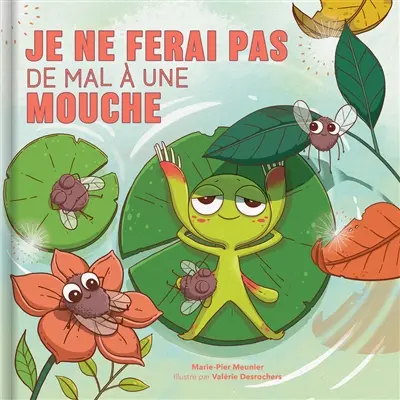 Je ne ferai pas de mal à une mouche