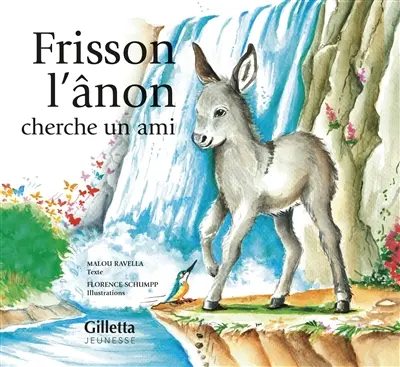 Frisson l'ânon cherche un ami