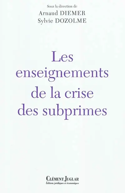 Les enseignements de la crise des subprimes