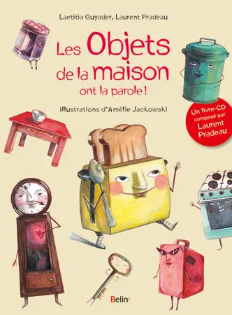 Les objets de la maison ont la parole !