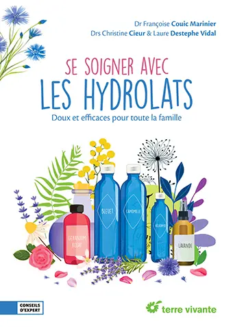 Se soigner avec les hydrolats : doux et efficaces pour toute la famille