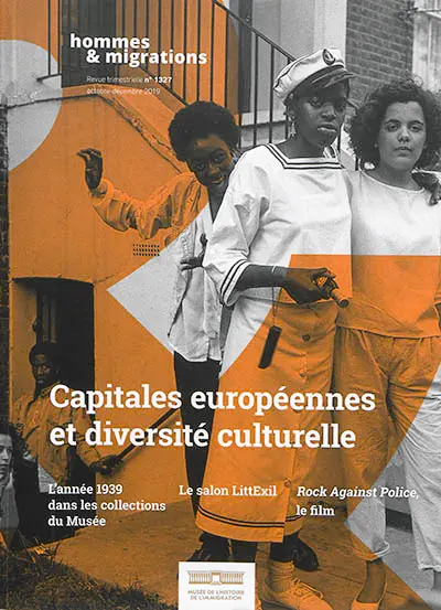 Hommes & migrations, n° 1327. Capitales européennes et diversité culturelle