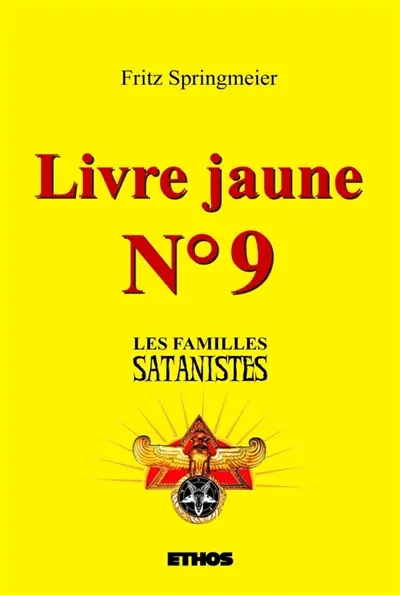 Livre jaune n°9 : Les familles satanistes