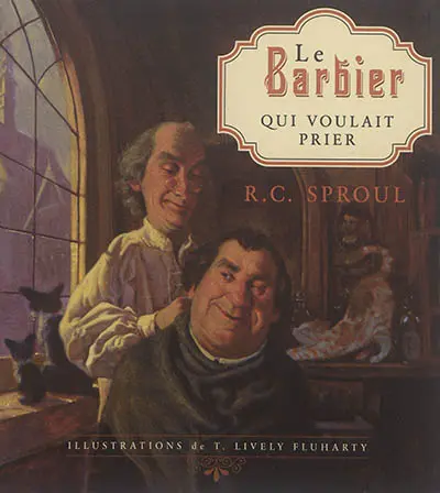 Le barbier qui voulait prier