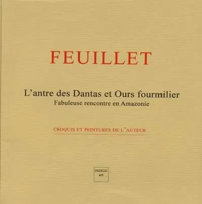 L'antre des Dantas et Ours fourmilier : rencontre fabuleuse en Amazonie
