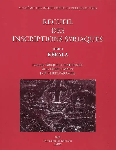Recueil des inscriptions syriaques. Vol. 1. Kérala