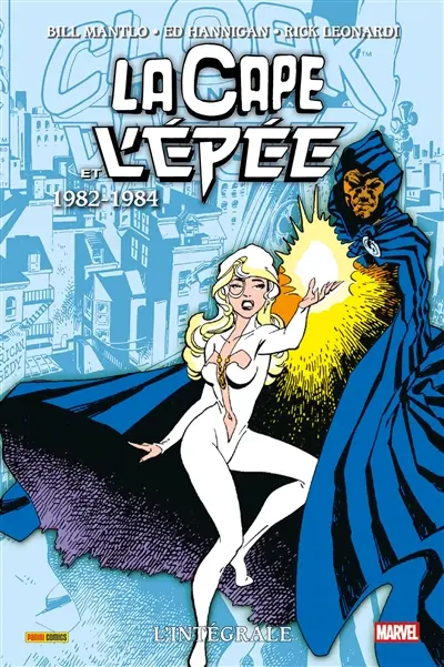 La cape et l'épée : l'intégrale. Vol. 1. 1982-1984