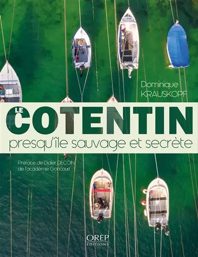 Le Cotentin, presqu'île sauvage et secrète