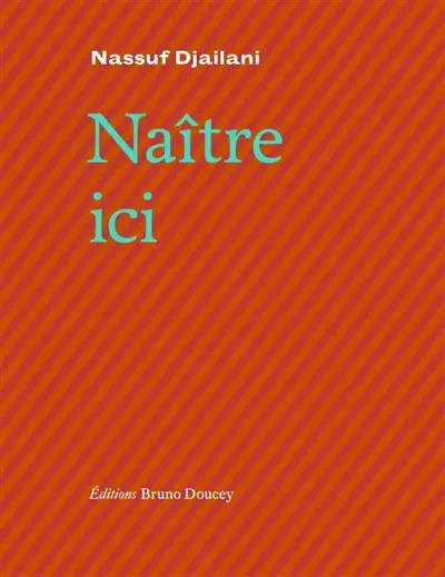 Naître ici. Epître à Saint-John Perse