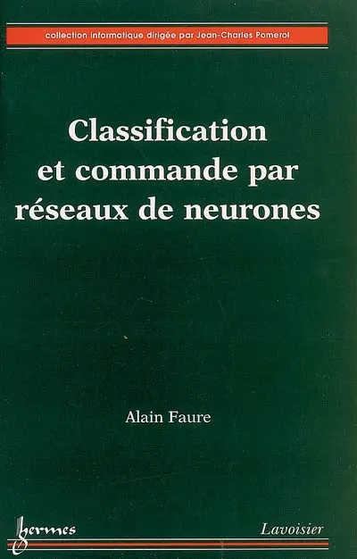 Classification et commande par réseaux de neurones