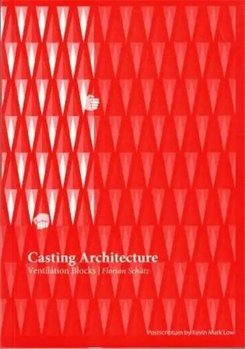 Casting Architecture Ventilation Blocks