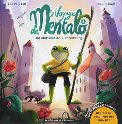 Le voyage de Mentalo. Vol. 3. Le voyage de Mentalo au château de Lichtenberg