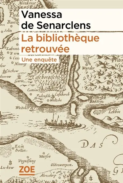 La bibliothèque retrouvée : une enquête