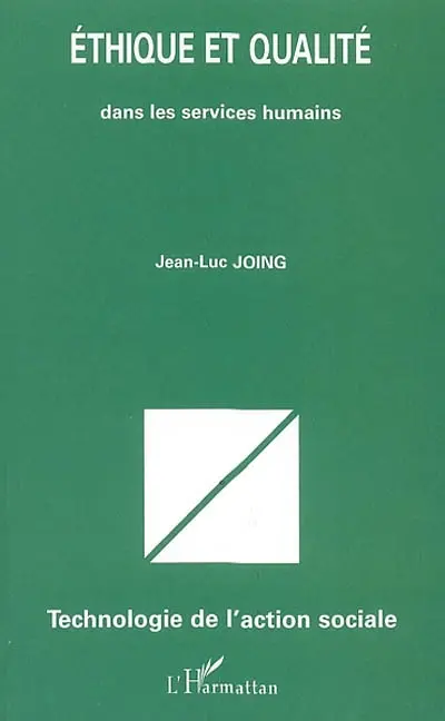Ethique et qualité : dans les services humains