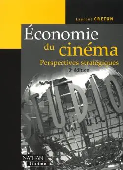 Economie du cinéma : perspectives stratégiques