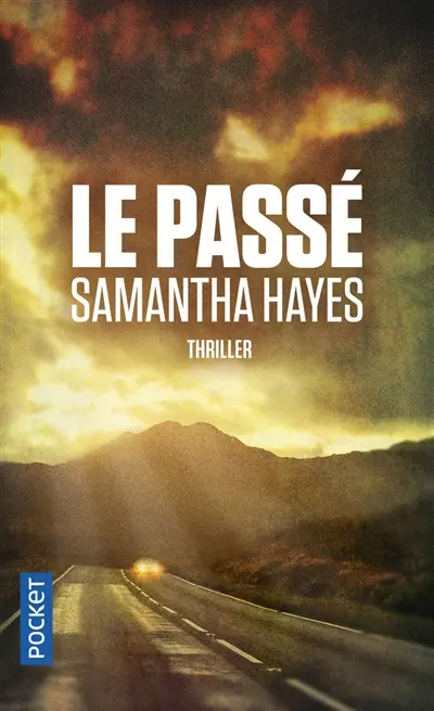 Le passé : thriller