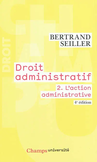 Droit administratif. Vol. 2. L'action administrative