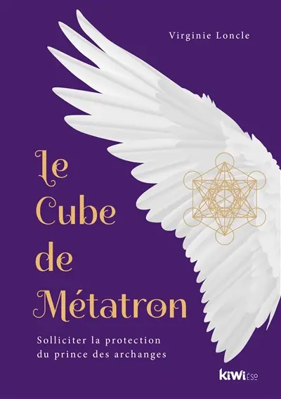Le cube de Métatron : solliciter la protection du prince des archanges