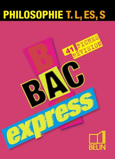 Philosophie Terminale L, ES, S : 41 fiches révision