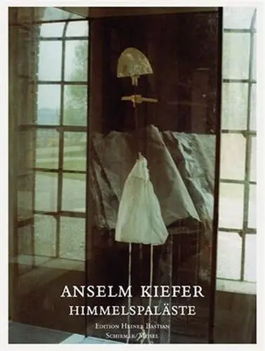 Anselm Kiefer Heavenly Palaces