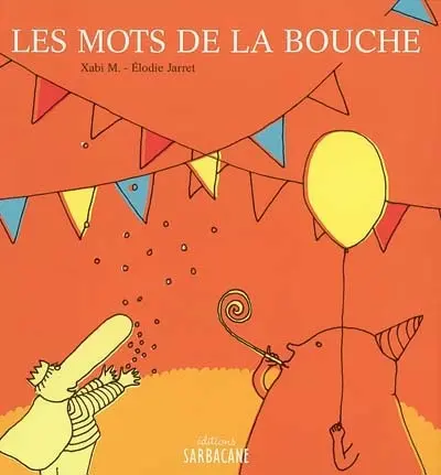 Les mots de la bouche