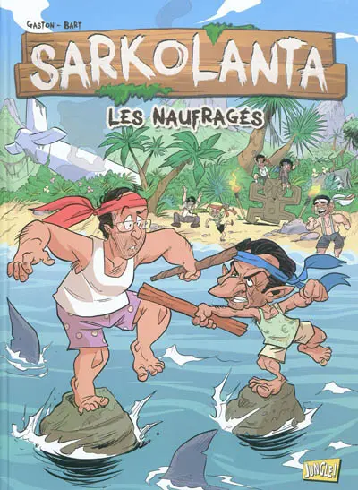 Sarkolanta : les naufragés