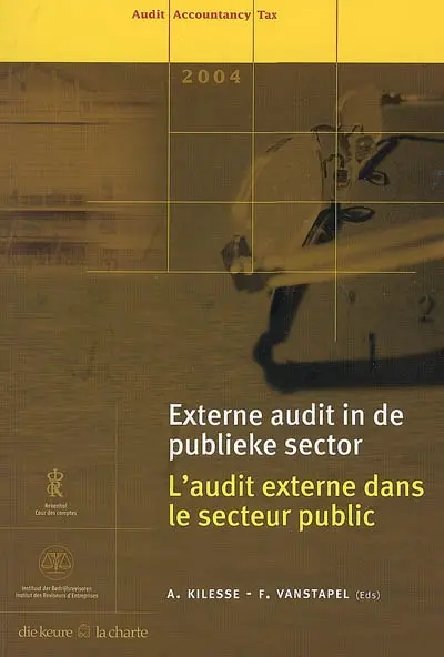 L'audit externe dans le secteur public. Externe audit in de publieke sector