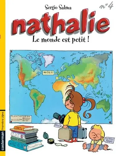 Nathalie. Vol. 4. Le monde est petit !