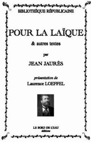 Pour la laïque et autres textes