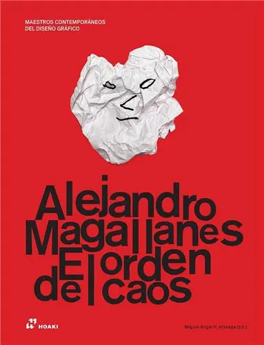Alejandro Magallanes The Order of Chaos