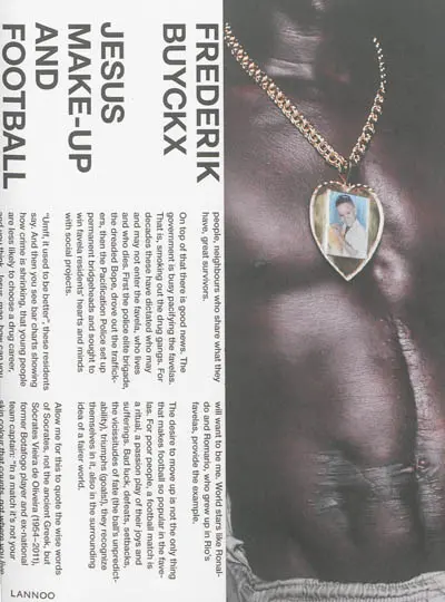 Jesus, make-up and football : Rio de Janeiro, Brazil