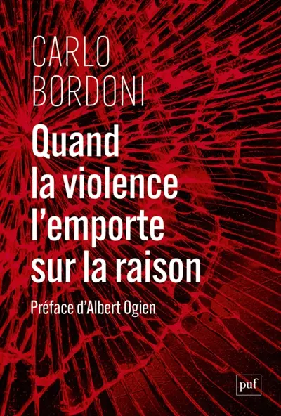 Quand la violence l'emporte sur la raison
