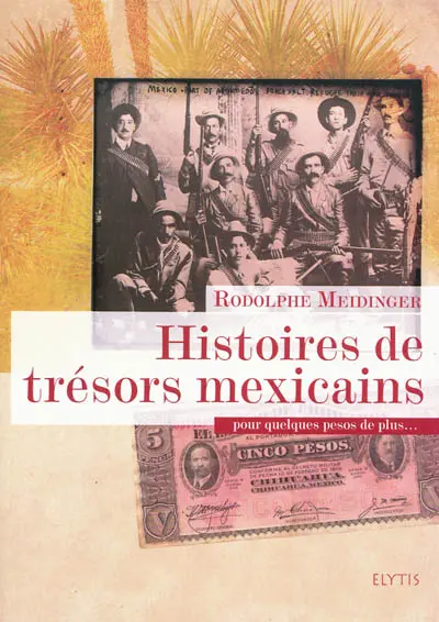 Histoires de trésors mexicains