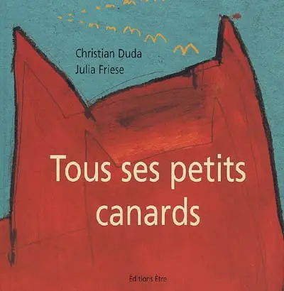 Tous ses petits canards