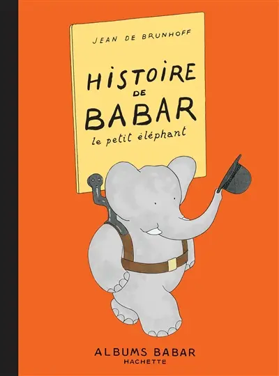 Histoire de Babar : le petit éléphant