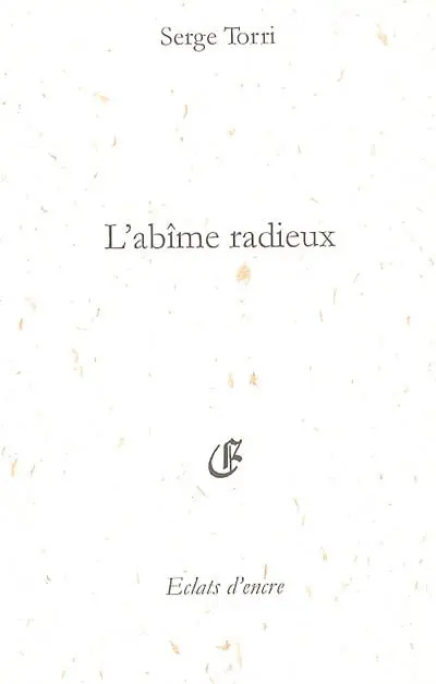 L'abîme radieux