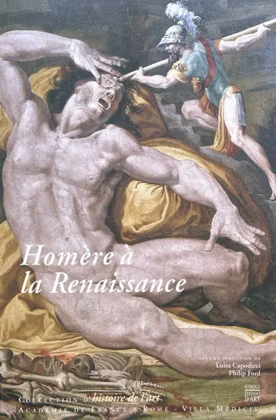 Homère à la Renaissance : mythe et transfigurations