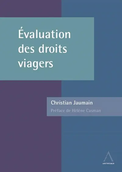 Evaluation des droits viagers : usufruit, vente en viager