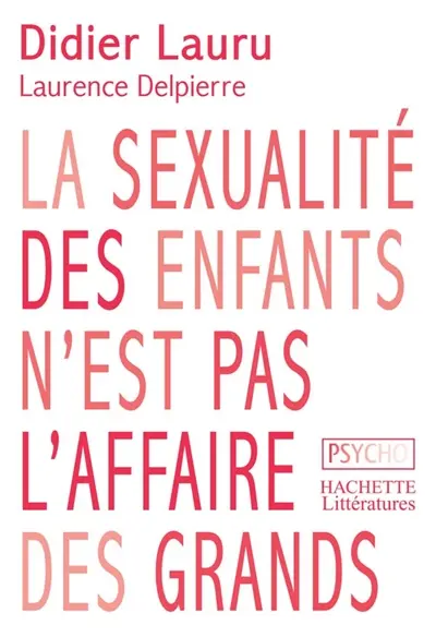 La sexualité des enfants n'est pas l'affaire des grands