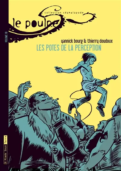 Le Poulpe. Vol. 18. Les potes de la perception