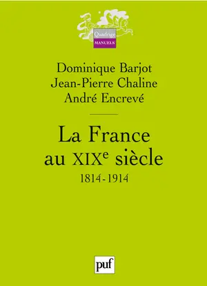 La France au XIXe siècle, 1814-1914