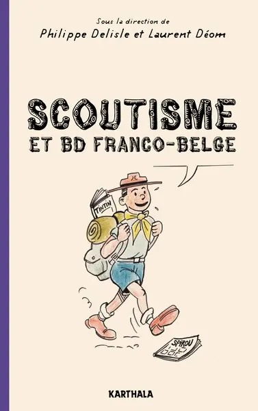 Scoutisme et BD franco-belge : de l'exaltation à la caricature
